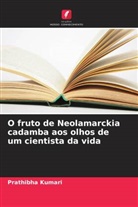 Prathibha Kumari - O fruto de Neolamarckia cadamba aos olhos de um cientista da vida