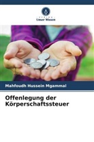 Mahfoudh Hussein Mgammal - Offenlegung der Körperschaftssteuer