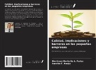 Marrisson Murilo de A. Farias, Ivanildo F. Araújo - Calidad, implicaciones y barreras en las pequeñas empresas