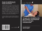 Gaurav Kapoor, Saurabh Kapoor - Terapia de rehabilitación del hombro movilización frente a terapia convencional