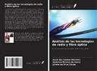 Juliete Da Silva Souza, Assis dos Santos Meireles, Andrécia Pereira da Costa - Análisis de las tecnologías de radio y fibra óptica