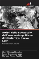 Marlene Flores Puebla, Conny Guarneros Vega, Abel Villarreal Escobar - Artisti dello spettacolo dell'area metropolitana di Monterrey, Nuevo Leon