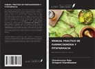 Sivagami Chandrasekar, Chandrasekar Raju - MANUAL PRÁCTICO DE FARMACOGNOSIA Y FITOFARMACIA