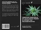 Prahlad Kumar Arya, Saumya Srivastava - VARIACIÓN GENOTÍPICA DE LAS PLANTAS FRENTE AL ESTRÉS POR MICRONUTRIENTES