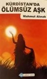 Mahmut Alinak - Kürdistanda Ölümsüz Ask