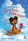 Feyza Hepcilingirler - Uctu Uctu Pelin Uctu