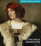 Ian Wardropper, Wardropper Ian - Frick Collection: Director's Choice