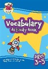 CGP Books, CGP Books, CGP Books, CGP Books - Vocabulary Activity Book for Ages 3-5