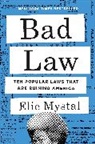 Elie Mystal - Bad Law