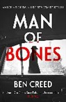Ben Creed - Man of Bones