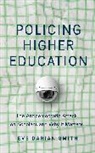 Eve Darian-Smith, Eve (Professor and Chair Darian-Smith - Policing Higher Education