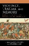 Alexandra Ealy Onuf, Nicholas Ealy, Alexandra Onuf - Violence, Trauma, and Memory