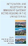 Paul N. Rodriguez Mcdaniel, Paul N. McDaniel, Darlene Xiomara Rodriguez - Integration and Receptivity in Immigrant Gateway Metro Regions in