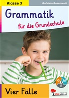 Gabriela Rosenwald - Grammatik für die Grundschule - Vier Fälle / Klasse 3