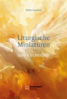Wilm Sanders, Silvan Beer, Hallensleben, Barbara Hallensleben - Liturgische Miniaturen