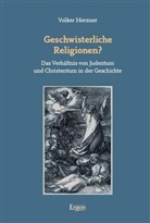 Volker Herzner - Geschwisterliche Religionen?