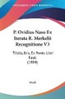 Ovid - P. Ovidius Naso Ex Iterata R. Merkelii Recognitione V3
