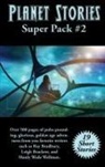 Leigh Brackett, Ray Bradbury, Manly Wade Wellman - Planet Stories Super Pack #2