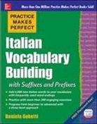 Daniela Gobetti - Practice Makes Perfect: Italian Vocabulary Builder