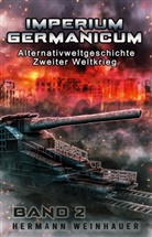 Hermann Weinhauer, EK-2 Militär, EK-2 Militär - Imperium Germanicum Band 2