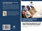 Paulo Januario Santos de Jesus, Raimundo W Santos, Raimundo Washington Santos, Jorge E. A. S. Vila Flor - Qualitätsmanagement und seine Kontrollinstrumente