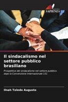 Ilnah Toledo Augusto - Il sindacalismo nel settore pubblico brasiliano