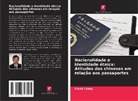 Frank Ching - Nacionalidade e identidade étnica: Atitudes dos chineses em relação aos passaportes