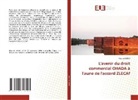 Maurice MINVI - L'avenir du droit commercial OHADA à l'aune de l'accord ZLECAf