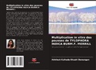 Akhilesh Kulhade Khushi Dewangan - Multiplication in vitro des pousses de TYLOPHORA INDICA BURM.F. MERRILL
