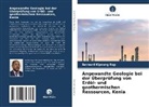 Bernard Kipsang Rop - Angewandte Geologie bei der Überprüfung von Erdöl- und geothermischen Ressourcen, Kenia