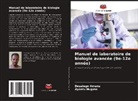 Desalegn Amenu, Ayantu Nugusa - Manuel de laboratoire de biologie avancée (9e-12e année)
