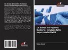 Ruby Jindal - La danza dei quanti: Svelare i misteri della superconduttività