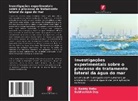 G. Reddy Babu, Subhashish Dey - Investigações experimentais sobre o processo de tratamento lateral da água do mar