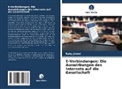 Ruby Jindal - E-Verbindungen: Die Auswirkungen des Internets auf die Gesellschaft