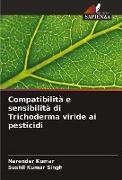 Narender Kumar, SUSHIL KUMAR SINGH - Compatibilità e sensibilità di Trichoderma viride ai pesticidi DE