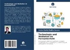 Carlos Emilio Padilla Severo - Technologie und Mediation im Fernunterricht