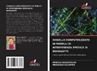 MOHANAD ABUAMRA, MYKOLA BOGOMOLOV - MODELLO COMPUTERIZZATO DI MODELLI DI INTERFERENZA SPECKLE DI BIOOGGETTI