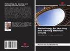 Manuel Saculanda Alberto - Methodology for teaching and learning electrical circuits