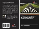 Jakub Marsza¿kiewicz, Jakub Marszalkiewicz - Minacce contemporanee al trasporto aereo su territori pericolosi