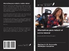 Wellington Gonçalves, Giglliara S. M. Zancanella - Alternativas para reducir el estrés laboral