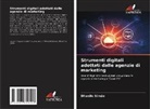 Dhanilo Simão - Strumenti digitali adottati dalle agenzie di marketing