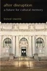 Trevor Owens - After Disruption