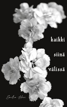 Emilia Hovi - Kaikki siinä välissä