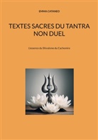 Emma Cataneo - Textes sacres du tantra non duel