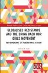 Titilope F. Ajayi - Globalised Resistance and the Bring Back Our Girls Movement