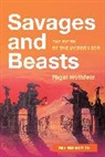 Nigel Rothfels, Nigel (Director Rothfels - Savages and Beasts
