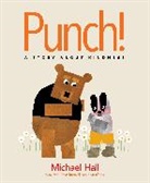 Michael Hall, Michael Hall - Punch!