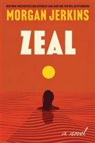 Morgan Jerkins - Zeal