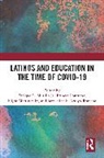 Enrique G. Contreras Murillo Jr., Jacqueline E. Arroyo-Romano, Frances Contreras, Contreras Frances, Eligio Martinez Jr, Eligio Martinez Jr.... - Latinos and Education in the Time of Covid-19