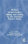 Carol Berger, Carol Galakatos Berger, Berger Carol, Theresa Galakatos, Nina Zimmermann, Nina A. Zimmermann - Medical Documentation, Billing, and Coding for the Advanced Practice